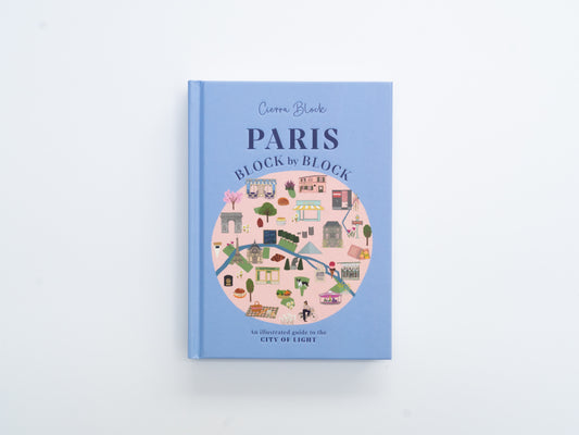 Paris Block by Block (Signed Copy)